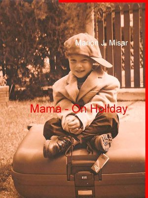 cover image of Mama--On Holiday
